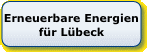 Zur Seite ERNEUERBARE ERNERGIEN FÜR LÜBECK